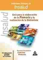 ATENCION PRIMARIA. GUIA ELABORACION MEMORIA Y ENTREVISTA. INSALUD