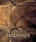 LA CATEDRAL DE SIGUENZA