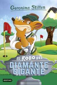 53. EL ROBO DEL DIAMANTE GIGANTE. GERONIMO STILTON