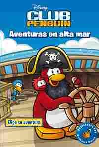 1.  AVENTURAS EN ALTA MAR. CLUB PENGUIN. ELIGE TU AVENTURA