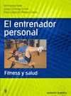 ENTRENADOR PERSONAL, EL; FITNESS Y SALUD