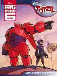 BIG HERO 6. DISNEY TOTAL