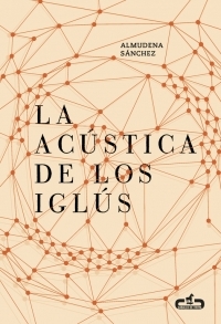 LA ACUSTICA DE LOS IGLUS