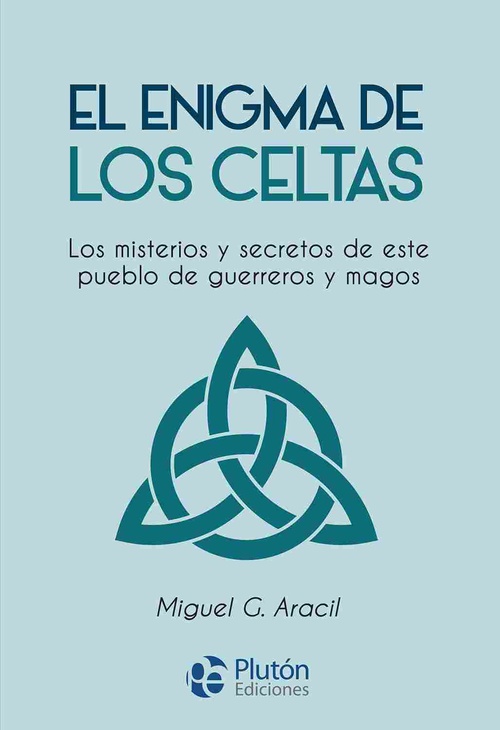 EL ENIGMA DE LOS CELTAS