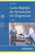 (2º) GUÍA RÁPIDA DE ACTUACIÓN EN URGENCIAS
