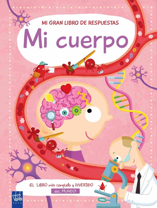 MI CUERPO. MI GRAN LIBRO DE RESPUESTAS.