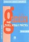 (3ª) GRAMATICA. TEORIA, NORMA Y PRACTICA