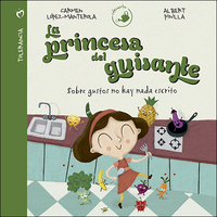 LA PRINCESA DEL GUISANTE. SOBRE GUSTOS NO HAY NADA ESCRITO (TOLERANCIA). CALACUENTOS