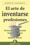 ARTE DE INVETARSE PROFESIONES, EL