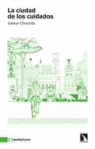 LA CIUDAD DE LOS CUIDADOS