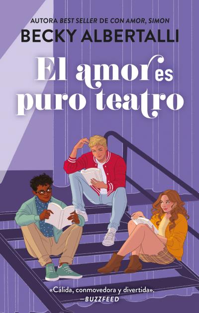 EL AMOR ES PURO TEATRO. LA NUEVA NOVELA DE LA AUTORA DEL BEST SELLER ŽCON AMOR, SIMONŽ