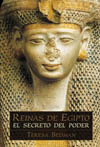 REINAS DE EGIPTO. EL SECRETO DEL PODER