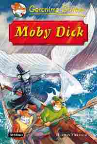 MOBY DICK. GERONIMO STILTON.