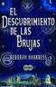 EL DESCUBRIMIENTO DE LAS BRUJAS