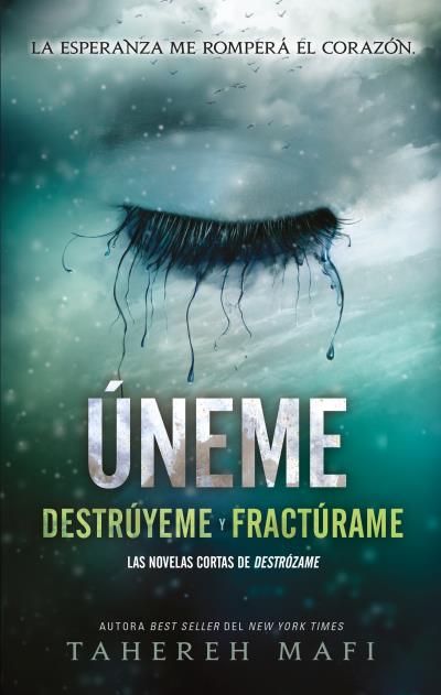 ÚNEME. DESTRÚYEME Y FRACTÚRAME.