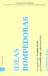 IDEAS ROMPEDORAS