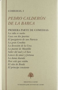 PEDRO CALDERON DE LA BARCA. COMEDIAS I