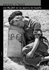 UNA MUJER EN LA GUERRA DE ESPAÑA