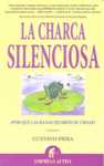 CHARCA SILENCIOSA, LA