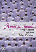AMOR SIN NOMBRE. LA VIDA DE LOS GAYS Y LAS LESBIANAS EN EL ISLAM