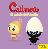 CALIMERO. EL ENFADO DE PRISCILA. CUENTO.