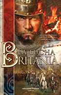 LA LUCHA POR BRITANIA