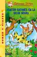 11. CUATRO RATONES EN LA SELVA NEGRA. GERONIMO STILTON