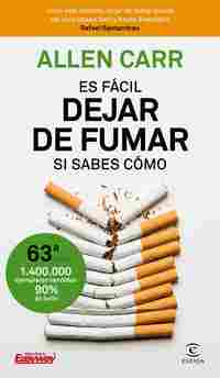 ES FÁCIL DEJAR DE FUMAR, SI SABES CÓMO