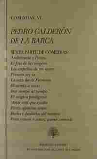 PEDRO CALDERON DE LA BARCA COMEDIAS VI