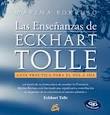 ENSEÑANZAS DE ECKHART TOLLE (+ CD) GUIA PRACTICA PARA EL DIA A DIA