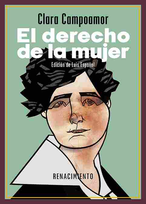 EL DERECHO DE LA MUJER CUATRO. CONFERENCIAS (1922-1939)