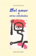 DEL AMOR Y OTRAS SOLEDADES