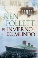 EL INVIERNO DEL MUNDO/ TRILOGIA DE LA CENTURIA
