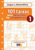 1. 101 TAREAS PARA DESARROLLAR LAS COMPETENCIAS. LENGUA Y MATEMATICAS