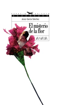 EL MISTERIO DE LA FLOR