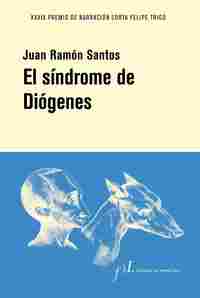 EL SÍNDROME DE DIÓGENES (XXXIX PREMIO DE NARRACIÓN CORTA FELIPE TRIGO)