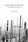 WEAPONIZED ARCHITECTURE