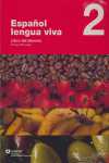 2. LIBRO DEL ALUMNO. ESPAÑOL LENGUA VIVA