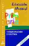 PROGRAMACION DIDACTICA. EDUCACION MUSICAL PRIMARIA. CUERPO DE MAESTROS