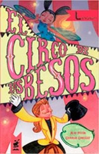 EL CIRCO DE LOS BESOS