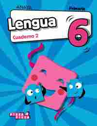 LENGUA 6. CUADERNO 2