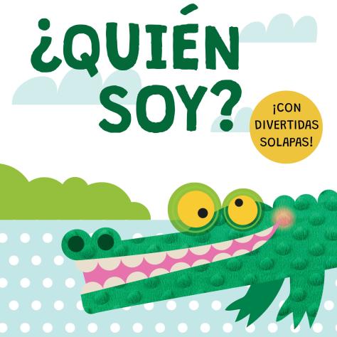 ¿QUIÉN SOY?. ¡CON DIVERTIDAS SOLAPAS!