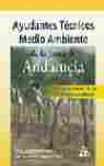 TEST Y RESUMENES. AYUDANTES TECNICOS MEDIO AMBIENTE JUNTA ANDALUCIA