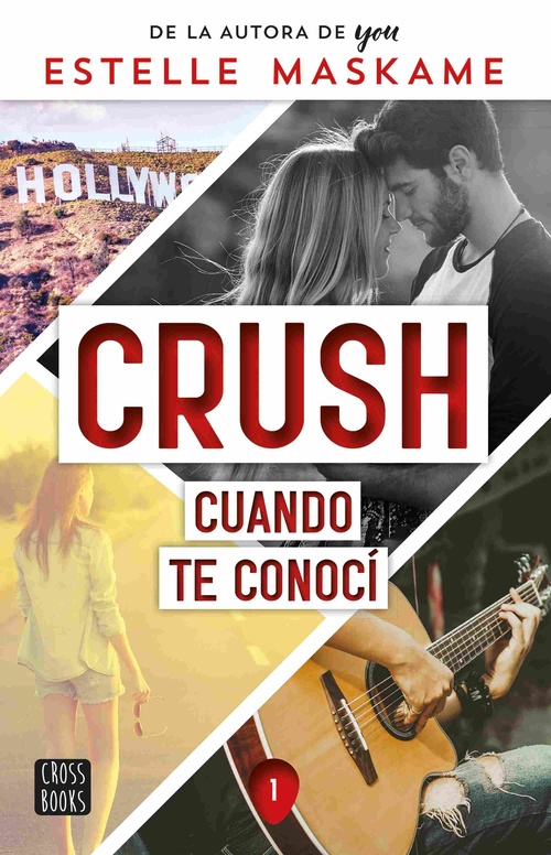 CUANDO TE CONOCÍ. CRUSH. 1