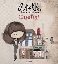 ANEKKE. LOVE TO SHARE. ¡SUEÑA!
