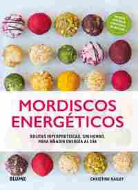MORDISCOS ENERGÉTICOS. BOLITAS HIPERPROTÉICAS, SIN HORNO, PARA AÑADIR ENERGÍA AL DÍA