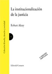 LA INSTITUCIONALIZACIÓN DE LA JUSTICIA