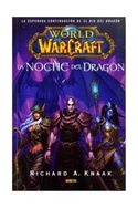 WORLD OF WARCRAFT: LA NOCHE DEL DRAGON