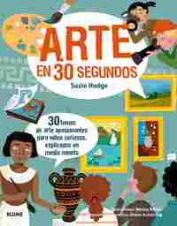ARTE EN 30 SEGUNDOS