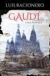 GAUDI. LA ULTIMA CATEDRAL DE EUROPA